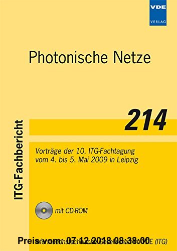 Gebr. - Photonische Netze: Vorträge der 10. ITG-Fachtagung vom 4. bis 5. Mai 2009 in Leipzig