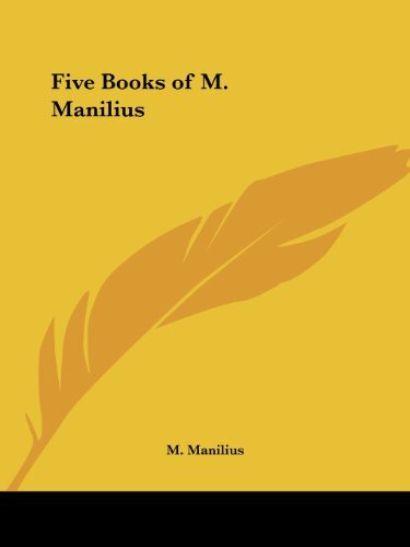 Gebr. - Five Books of M. Manilius
