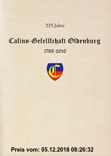 Gebr. - 225 Jahre Casino-Gesellschaft Oldenburg: 1785-2010