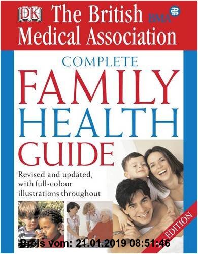 Gebr. - BMA Complete Family Health Guide (BMA Family)