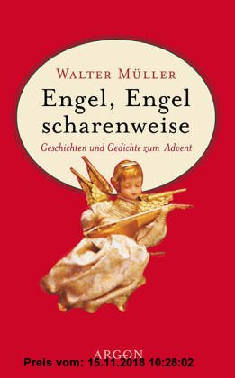 Engel, Engel scharenweise: Geschichten und Gedichte zum Advent