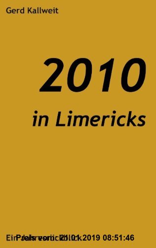 Gebr. - 2010 in Limericks: Ein Jahresrückblick