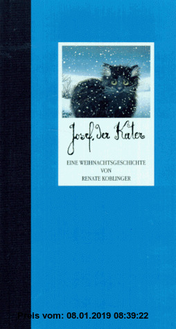 Gebr. - Josef, der Kater. Eine Weihnachtsgeschichte
