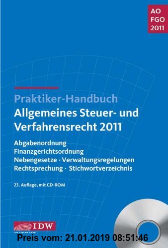 Gebr. - Praktiker-Handbuch Allgemeines Steuer- und Verfahrensrecht 2011: Abgabenordnung, Finanzgerichtsordnung, Nebengesetze, Verwaltungsregelungen, R