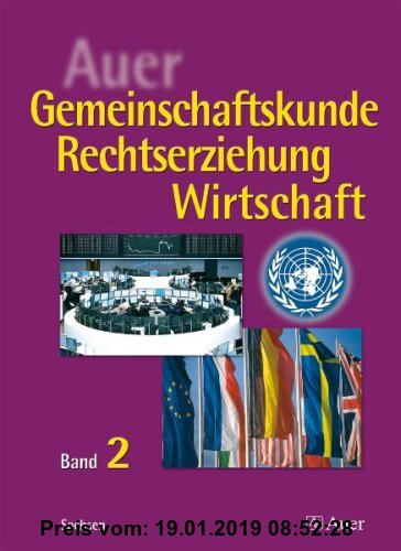 Gebr. - Auer Gemeinschaftskunde / Rechtserziehung / Wirtschaft: Band 2 | 10. Jahrgangsstufe