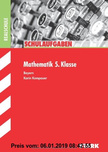Gebr. - Schulaufgaben Realschule Bayern / Mathematik 5. Klasse