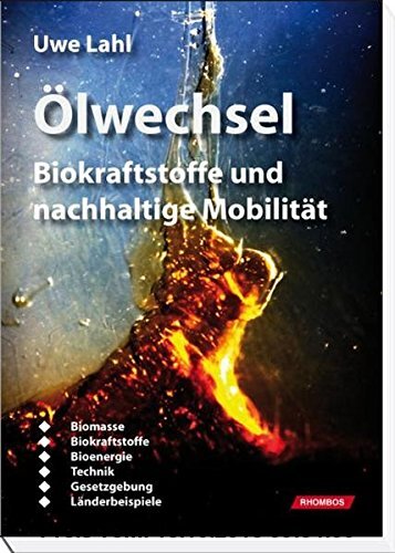 Gebr. - Ölwechsel: Biokraftstoffe und nachhaltige Mobilität