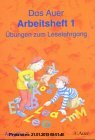 Gebr. - Die Auer Fibel - Ausgabe S Baden Württemberg / Das Auer Arbeitsheft 1: Übungen zum Leselehrgang - Ausgabe S