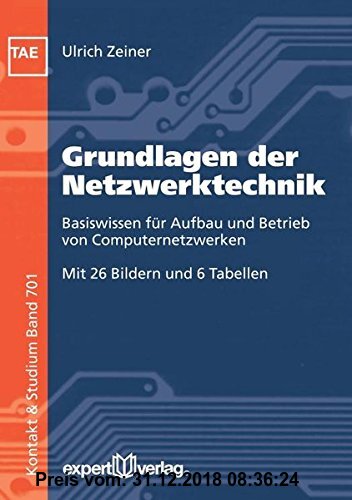 Gebr. - Grundlagen der Netzwerktechnik: Basiswissen für Aufbau und Betrieb von Computernetzwerken (Kontakt & Studium)