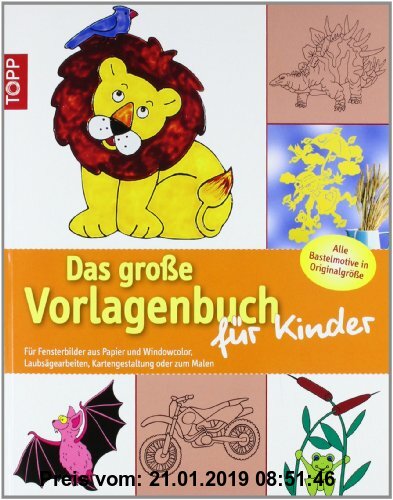 Gebr. - Das große Vorlagenbuch für Kinder: Für Fensterbilder aus Papier und Windowcolor / Alle Bastelmotive in Originalgröße