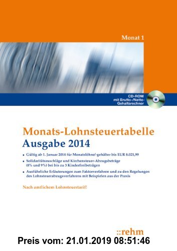 Gebr. - Monats-Lohnsteuertabelle 2014: Solidaritätszuschläge und Kirchensteuer-Abzugsbeträge (8% und 9%), mit bis zu 3 Kinderfreibeträgen, ausführlich