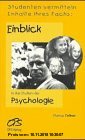 Gebr. - Einblick in das Studium der Psychologie. Studenten vermitteln Inhalte ihres Fachs