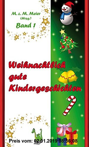 Gebr. - Weihnachtlich gute Kindergeschichten Band 1