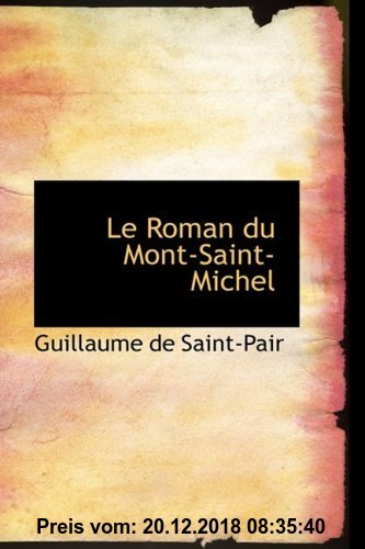 Gebr. - Le Roman Du Mont-Saint-Michel