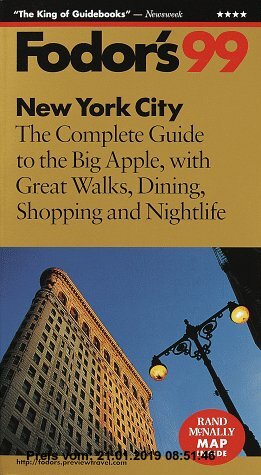 Gebr. - New York City '99: The Complete Guide to the Big Apple, with Great Walks, Dining, Shopping and Nigh tlife (Fodor's Gold Guides)