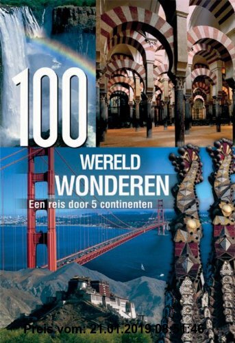 Gebr. - 100 wereld wonderen / druk 1: de grootste schatten der mensheid op 5 continenten (REB100)