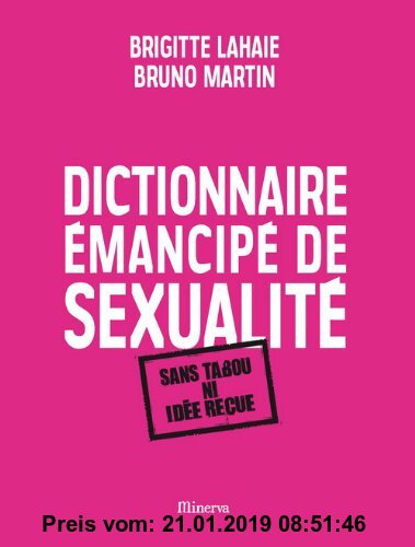 Gebr. - Dictionnaire émancipé de sexualité : Sans tabou ni idée reçue