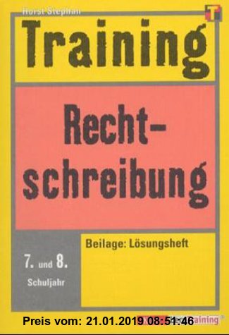 Gebr. - Training : Rechtschreibung, 7./8. Schuljahr