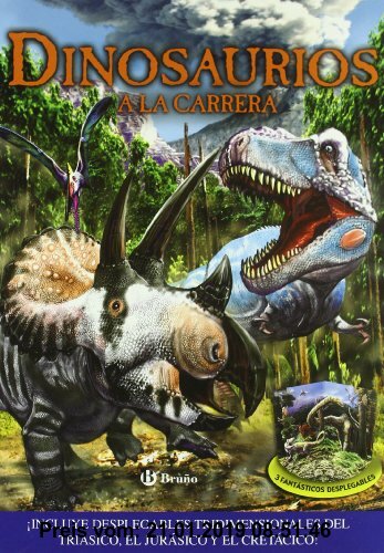Dinosaurios a la carrera (Castellano - Bruño - Albumes - Albumes Deluxe)