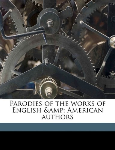 Gebr. - Parodies of the Works of English & American Authors