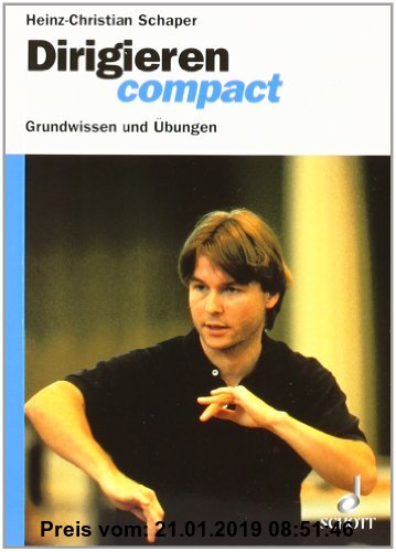 Gebr. - Dirigieren compact: Grundwissen und Übungen