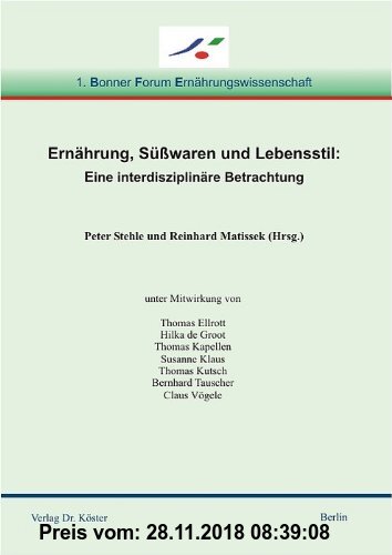 Gebr. - Ernährung, Süsswaren und Lebensstil: Eine interdisziplinäre Betrachtung