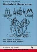 Gebr. - Russisch für Besserwisser. Von Metros, McDonald's und einer Kuh im Propeller (Lernmaterialien)
