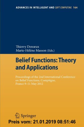 Gebr. - Belief Functions: Theory and Applications: Proceedings of the 2nd International Conference on Belief Functions, Compiègne, France 9-11 May 201