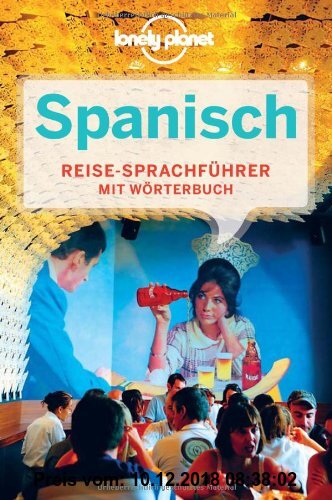 Lonely Planet Sprachführer Spanisch: Mit Wörterbuch Deutsch - Spanisch /Spanisch - Deutsch