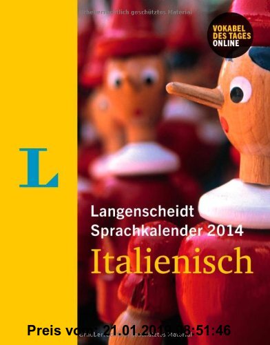 Gebr. - Langenscheidt Sprachkalender 2014 Italienisch - Kalender: Spaß mit Italienisch Tag für Tag