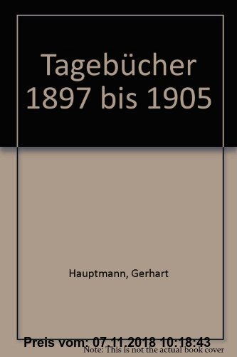 Tagebücher 1897 bis 1905