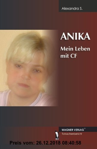 Gebr. - ANIKA - Mein Leben mit CF