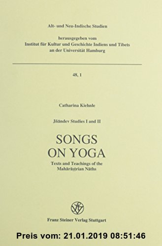 Gebr. - Jnandev Studies I and II: Songs on Yoga. Texts and Teaching of the Maharastrian Naths / Jnandev Studies III: The Conservative Vaisnava. Anonym