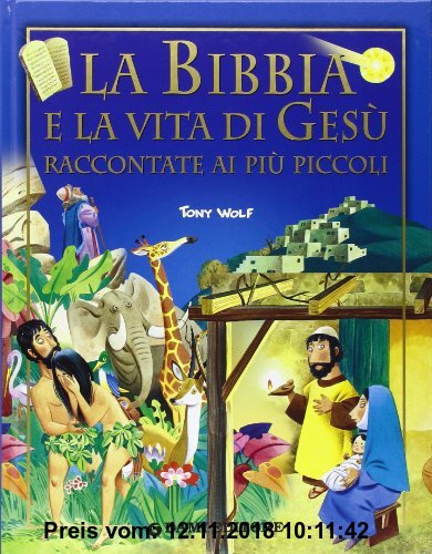 Gebr. - La Bibbia e la vita di Gesù raccontata ai più piccoli