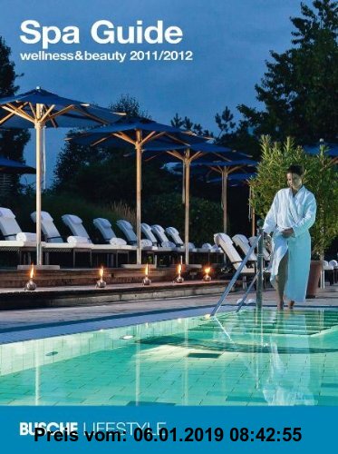 Gebr. - Spa Guide: wellness&beauty 2011/2012