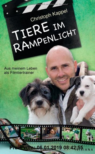 Gebr. - Tiere im Rampenlicht: Aus meinem Leben als Filmtiertrainer