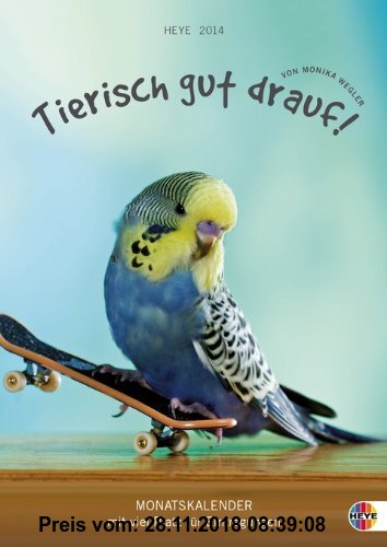 Gebr. - Tierisch gut drauf 2014: Monatskalender mit viel Platz für Eintragungen