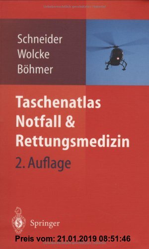 Gebr. - Taschenatlas Notfall & Rettungsmedizin: Kompendium für den Notarzt