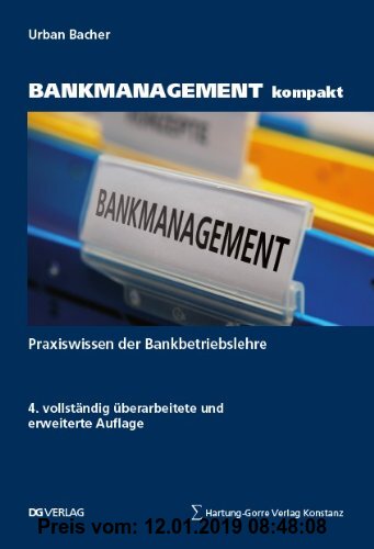 Gebr. - BANKMANAGEMENT kompakt: Praxis der Bankbetriebslehre