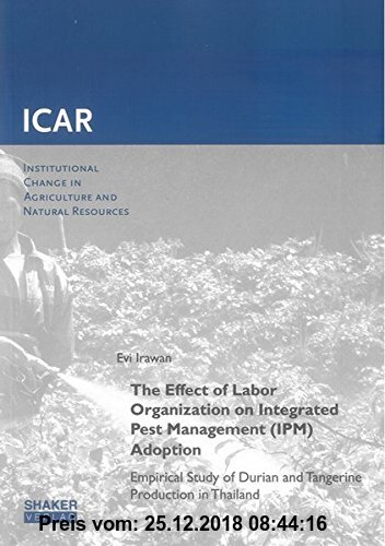 Gebr. - The Effect of Labor Organization on Integrated Pest Management (IPM) Adoption: Empirical Study of Durian and Tangerine Production in Thailand