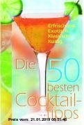 Gebr. - Moses Verlag 4216 - 50 Besten Cocktailtipps