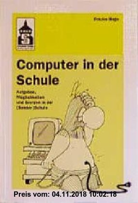 Gebr. - Computer in der Schule: Aufgaben, Möglichkeiten und Grenzen in der (Sonder-) Schule