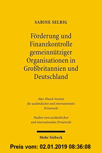 Gebr. - Förderung und Finanzkontrolle gemeinnütziger Organisationen in Grossbritannien und Deutschland: Rechtsformen, steuerliche Förderung und ... un