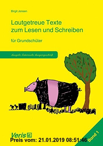 Gebr. - Lautgetreue Texte zum Lesen und Schreiben für Grundschüler: Ausgabe: Lateinische Ausgangsschrift