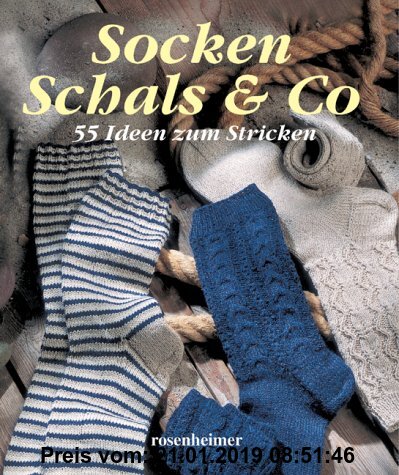 Socken, Schals und Co. 55 Ideen zum Stricken