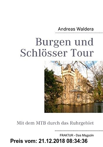 Gebr. - Burgen und Schlösser Tour: Mit dem MTB durch das Ruhrgebiet