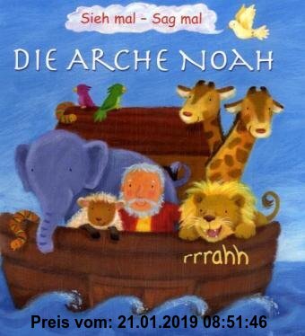 Die Arche Noah: Sieh mal - Sag mal