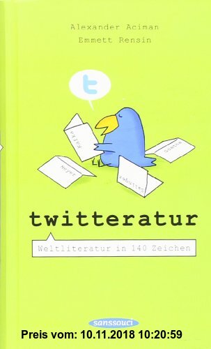 Gebr. - Twitteratur: Weltliteratur in 140 Zeichen