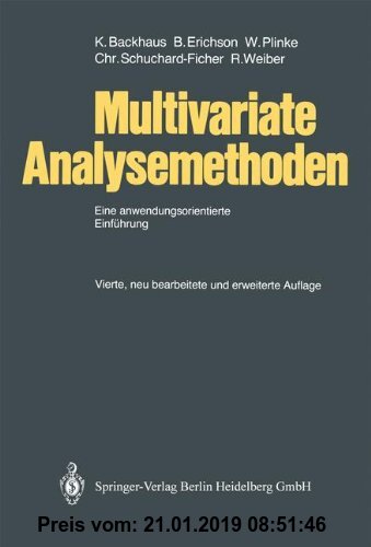 Multivariate Analysemethoden: Eine anwendungsorientierte Einführung