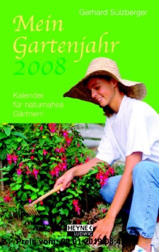 Gebr. - Mein Gartenjahr 2008: Kalender für naturnahes Gärtnern